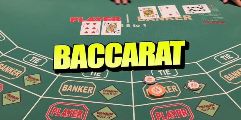 Baccarat là trò chơi nổi tiếng và thú vị